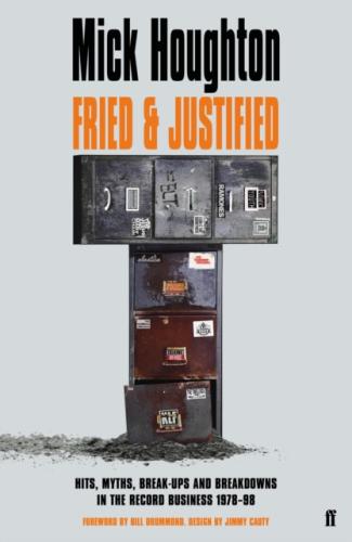 FRIED JUSTIFIED by Mick Houghton BK36821