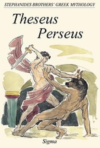 GREEK MYTHOLOGY 4: THESEUS PERSEUS 2ND ED