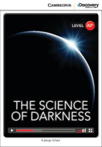 CAMBRIDGE DISCOVERY EDUCATION A2: THE SCIENCE OF DARKNESS (+ ONLINE ACCESS)