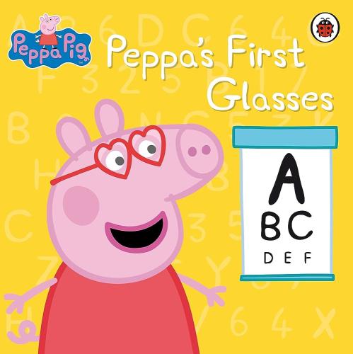 PEPPA PIG: PEPPAS FIRST GLASSES PAPERBACK / SOFTBACK