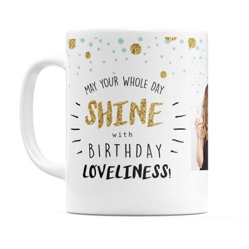 Shine with Birthday Loveliness - Κούπα Λευκό Απλή