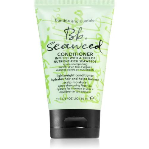 Bumble and bumble Seaweed Conditioner ελαφρύ κοντίσιονερ με εκχυλίσματα φυκιών 60 μλ