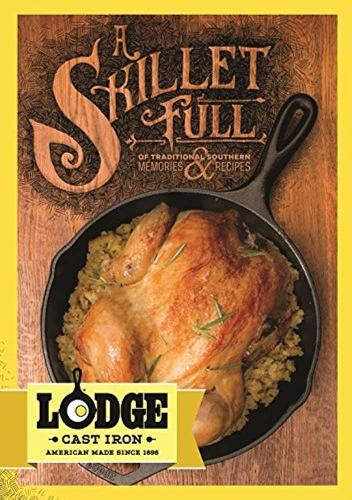 Βιβλίο Μαγειρικής Lodge a Skillet Full of Traditional Southern Recipes & Memories (Αγγλικά)