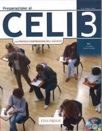PREPARAZIONE AL CELI 3 B2 INTERMEDIO STUDENTE (+ CD) N/E