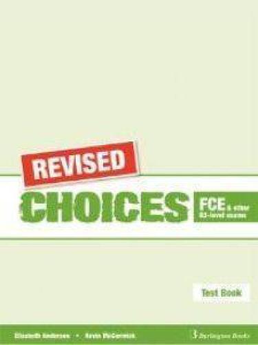 REVISED CHOICES FCE TEST BOOK
