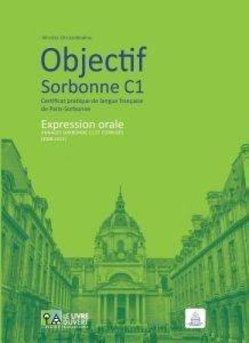 OBJECTIF SORBONNE C1 EXPRESSION ORALE METHODE