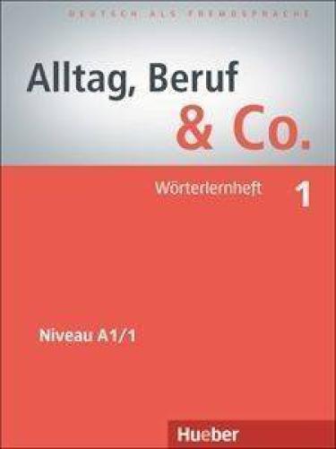 ALLTAG BERUF - CO 1 WOERTERHEFT (ΤΕΤΡΑΔΙΟ ΛΕΞΙΛΟΓΙΟΥ)