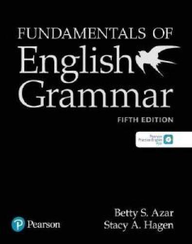 FUNDAMENTALS OF ENGLISH GRAMMAR (+PEARSON PRACTICE ENGLISH APP) 5TH ED