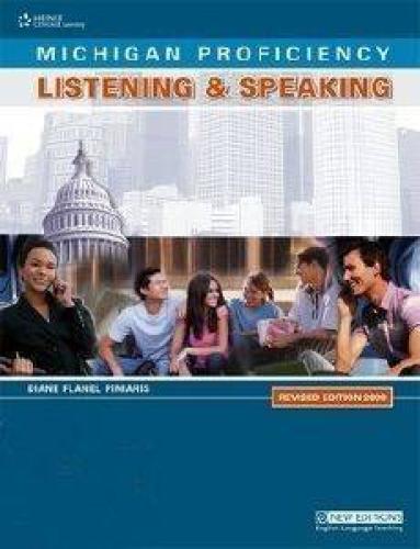 MICHIGAN PROFICIENCY LISTENING AND SPEAKING STUDENTS BOOK REVISED 2009