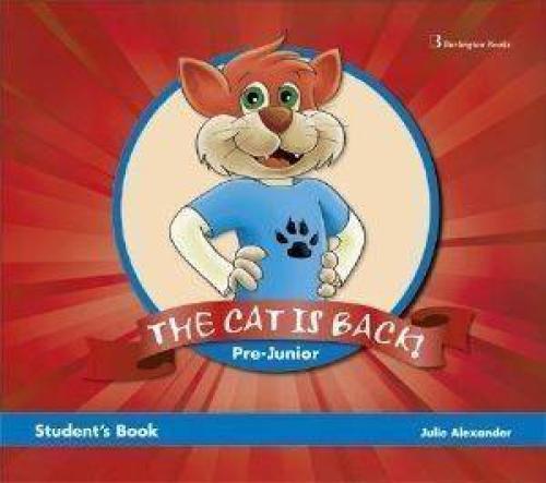 THE CAT IS BACK PRE JUNIOR STUDENTS BOOK