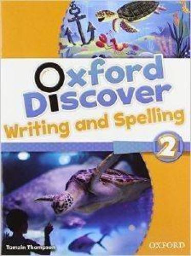 OXFORD DISCOVER 2 WRITING - SPELLING BOOK