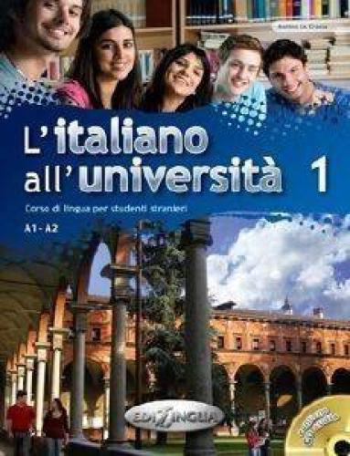 L ITALIANO ALL UNIVERSITA 1 CORSO DI LINGUA PER STUDENTI STRANIERI