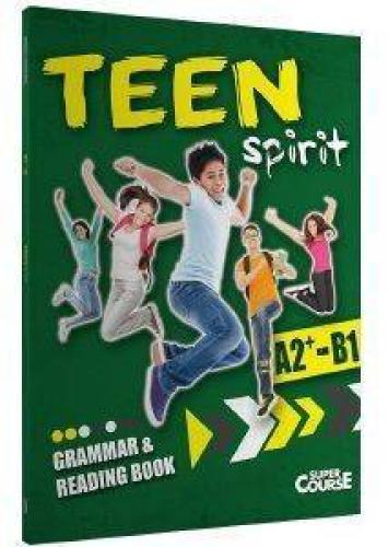 TEEN SPIRIT A2+-B1 GRAMMAR - READING BOOK