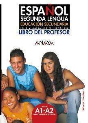 ESPANOL SEGUNDA LENGUA LIBRO DEL PROFESOR (+ CD)