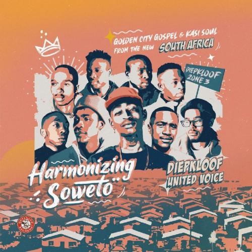 Harmonizing Soweto: Golden City Gospel Kasi Soul from the new South Africa (Orange LP)