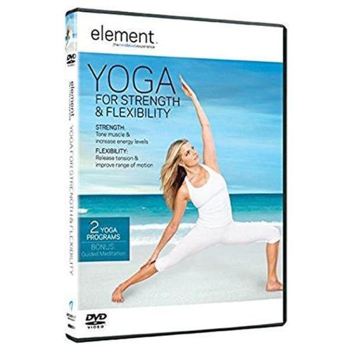 Element: Yoga For Strength And Flexibility