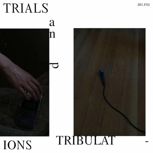 Trials Tribulations