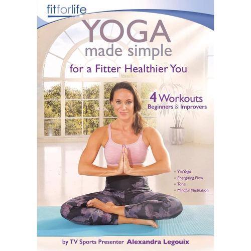 Yoga Made Simple - For a Fitter Healthier You