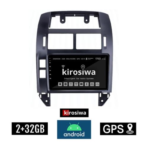 Kirosiwa Ηχοσύστημα με Οθόνη Αφής 9 Android GPS Wi-Fi Bluetooth (2GB+32GB) ES-9631 για VOLKSWAGEN Polo 2002-2009