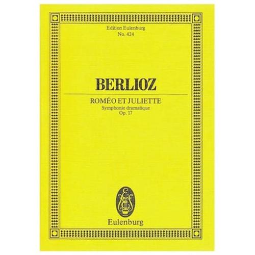 Berlioz - Romeo Et Juliette Op.17 [pocket Score]
