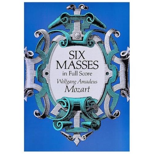 Βιβλίο Για Σύνολα Dover Publications Mozart - Six Masses [full Score]