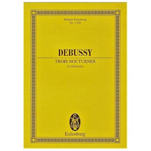 Debussy - Trois Nocturnes For Orchestra [pocket Score]