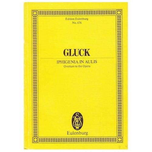 Gluck - Iphigenia In Aulis Overture [pocket Score]