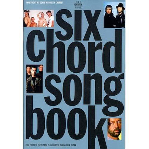 Six Chord Songbook: Platinum Book