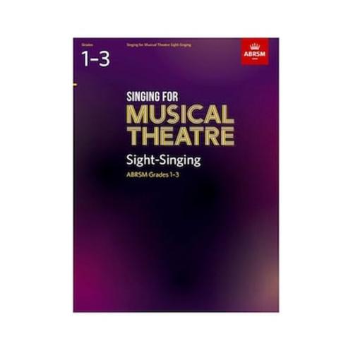 Abrsm - Singing For Musical Theatre Sight-singing, Grades 1-3