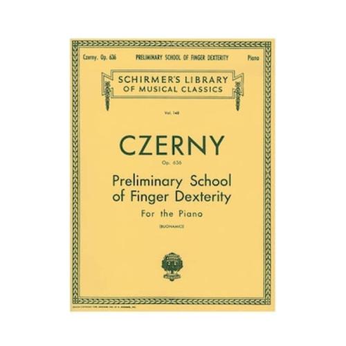 G. Schirmer Czerny - Preliminary School Of Finger Dexterity Vol. 148, Op.636 Βιβλίο Για Πιάνο