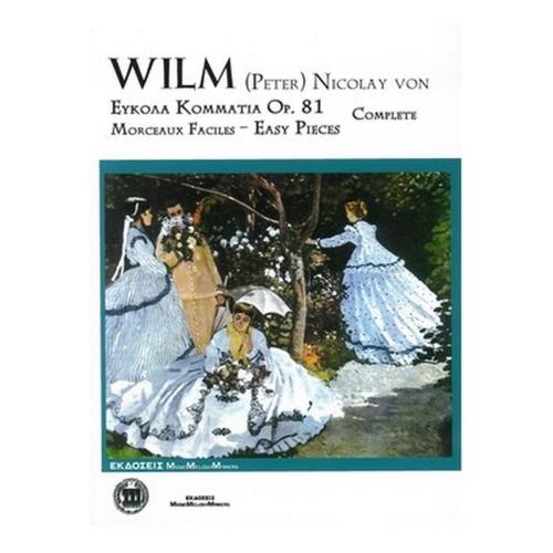 Wilm - Εύκολα Κομμάτια, Op.81-complete