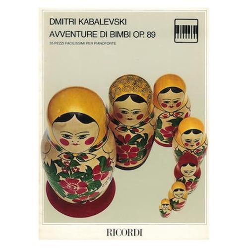 Dmitri Kabalewski - Avventure Di Bimbi, Op.89