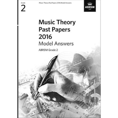 Music Theory Practice Papers 2016 Model Answers, Grade 2