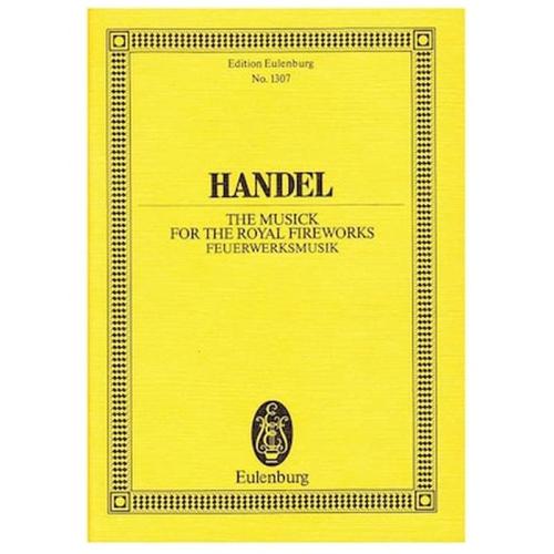 Handel - The Music For Royal Fireworks [pocket Score]