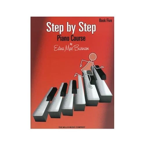 Edna-mae Burnam - Step By Step Piano Course, Book 5