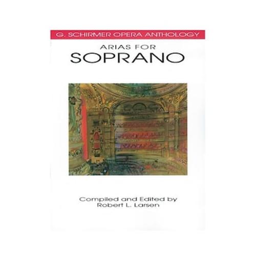 G. Schirmer Opera Anthology: Arias For Soprano